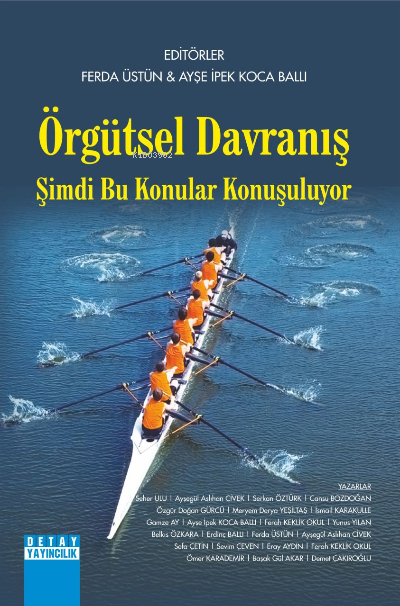 Örgütsel Davranış ;Şimdi Bu Konular Konuşuluyor - Ferda Üstün | Yeni v