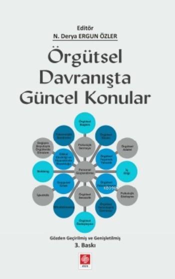 Örgütsel Davranışta Güncel Konular - Derya Ergun Özler | Yeni ve İkinc