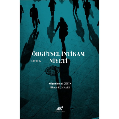 Örgütsel İntikam Niyeti - İlknur Kumkale | Yeni ve İkinci El Ucuz Kita