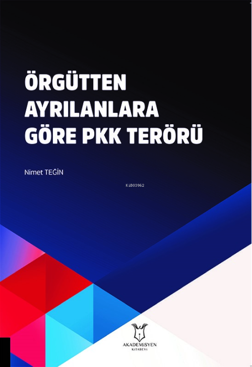 Örgütten Ayrılanlara Göre Pkk Terörü - Nimet Teğin | Yeni ve İkinci El