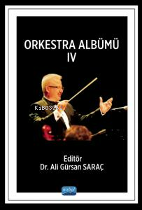 Orkestra Albümü IV - Ali Gürsan Saraç | Yeni ve İkinci El Ucuz Kitabın