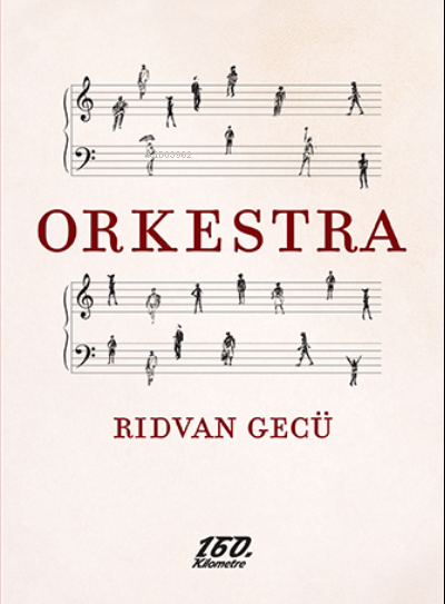 Orkestra - Rıdvan Gecü- | Yeni ve İkinci El Ucuz Kitabın Adresi