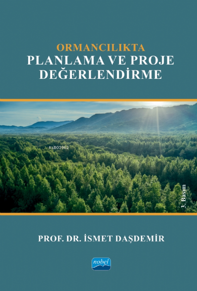 Ormancılıkta Planlama ve Proje Değerlendirme - İsmet Daşdemir | Yeni v