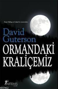 Ormandaki Kraliçemiz - David Guterson | Yeni ve İkinci El Ucuz Kitabın