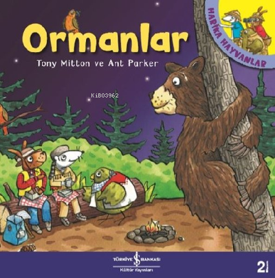 Ormanlar - Harika Hayvanlar - Tony Mitton | Yeni ve İkinci El Ucuz Kit