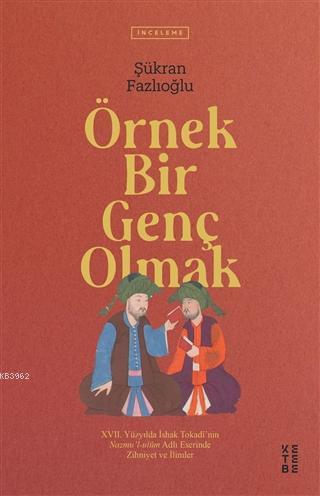 Örnek Bir Genç Olmak - Şükran Fazlıoğlu | Yeni ve İkinci El Ucuz Kitab