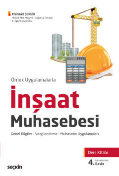 Örnek Uygulamalarla İnşaat Muhasebesi Ders Kitabı;Genel Bilgiler – Ver