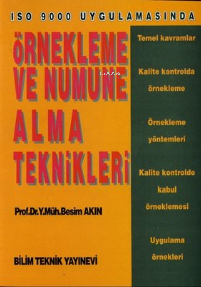 Örnekleme ve Numune Alma Teknikleri ISO 9000 Uygulamasında - Besim Akı