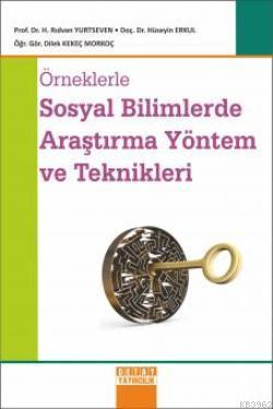 Örneklerle Sosyal Bilimlerde Araştırma Yöntem ve Teknikleri - H. Rıdva