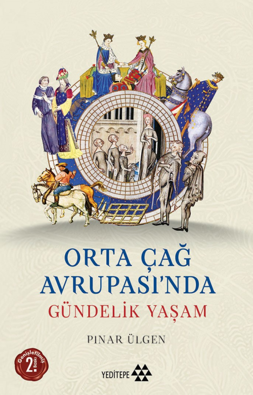 Orta Çağ Avrupası'nda Gündelik Yaşam - Pınar Ülgen | Yeni ve İkinci El