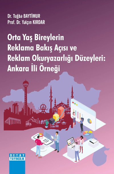 Orta Yaş Bireylerin Reklama Bakış Açısı Ve Reklam Okuryazarlığı Düzeyl