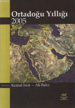 Ortadoğu Yıllığı 2005 - Kemal İnat | Yeni ve İkinci El Ucuz Kitabın Ad