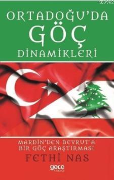 Ortadoğu'da Göç Dinamikleri - Fethi Nas | Yeni ve İkinci El Ucuz Kitab