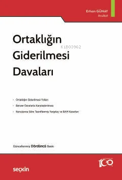 Ortaklığın Giderilmesi Davaları - Erhan Günay | Yeni ve İkinci El Ucuz