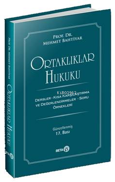 Ortaklıklar Hukuku; Kısa Karşılaştırma ve Değerlendirmeler - Dersler-S