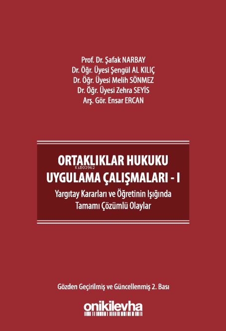 Ortaklıklar Hukuku Uygulama Çalışmaları - I - Şengül Al Kılıç | Yeni v