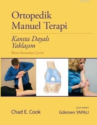 Ortopedik Manuel Terapi - Chad E. Cook | Yeni ve İkinci El Ucuz Kitabı