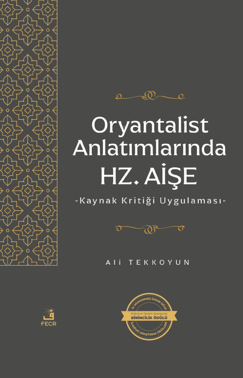 Oryantalist Anlatımlarında Hz. Aişe - Ali Tekkoyun | Yeni ve İkinci El