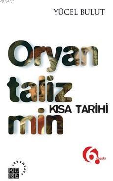 Oryantalizmin Kısa Tarihi - Yücel Bulut | Yeni ve İkinci El Ucuz Kitab