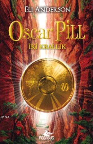 Oscar Pill İki Krallık - Eli Anderson | Yeni ve İkinci El Ucuz Kitabın