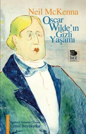 Oscar Wilde'ın Gizli Yaşamı - Neil Mckenna | Yeni ve İkinci El Ucuz Ki