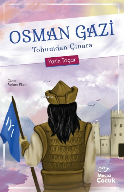 Osman Gazi Tohumdan Çınara - Yasin Taçar | Yeni ve İkinci El Ucuz Kita