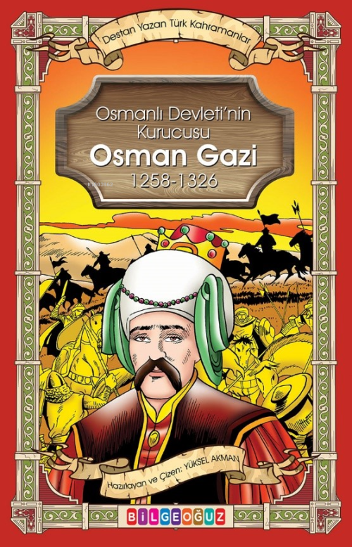 Osman Gazi - Yüksel Akman | Yeni ve İkinci El Ucuz Kitabın Adresi