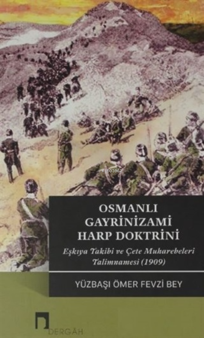 Osmanlı Gayrinizami Harp Doktrini - Ömer Fevzi Bey | Yeni ve İkinci El