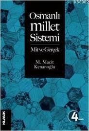 Osmanlı Millet Sistemi - M. Macit Kenanoğlu | Yeni ve İkinci El Ucuz K