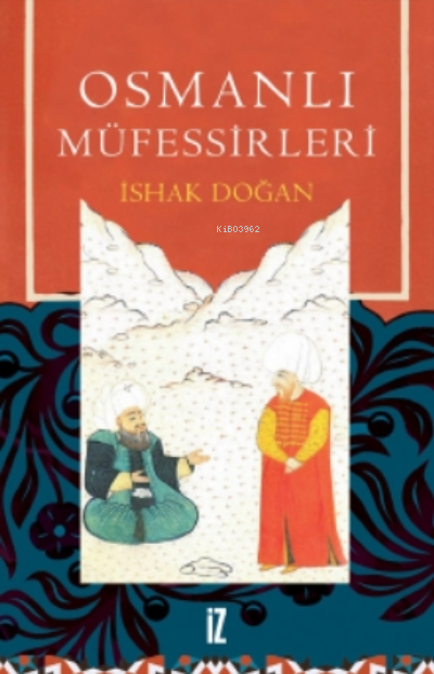 Osmanlı Müfessirleri - İshak Doğan | Yeni ve İkinci El Ucuz Kitabın Ad