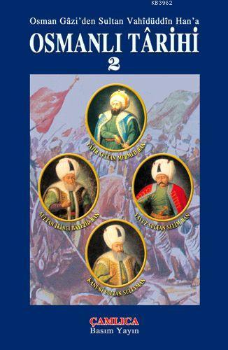 Osmanlı Tarihi Cilt 2 - Heyet | Yeni ve İkinci El Ucuz Kitabın Adresi