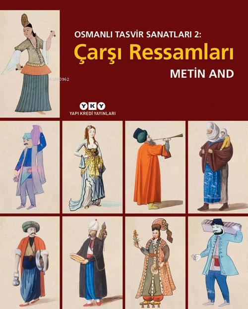 Osmanlı Tasvir Sanatları 2: Çarşı Ressamları (Karton Kapak) - Metin An