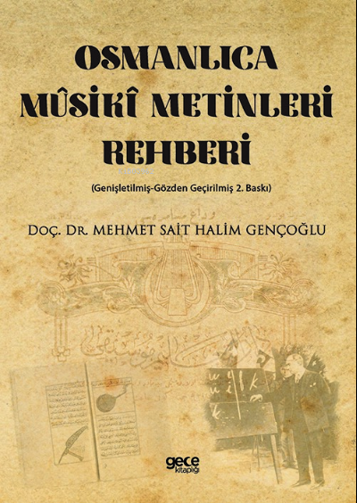 Osmanlıca Müsiki Metinleri Rehberi; (Genişletilmiş-Gözden Geçirilmiş 2