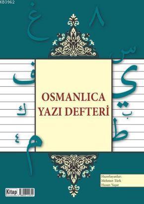 Osmanlıca Yazı Defteri - Mehmet Türk | Yeni ve İkinci El Ucuz Kitabın 