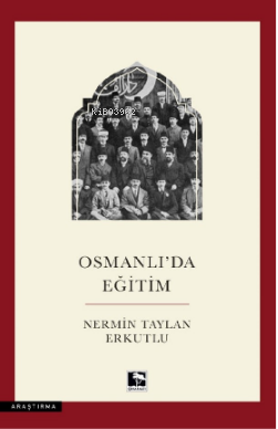 Osmanlıda Eğitim - Nermin Taylan Erkutlu | Yeni ve İkinci El Ucuz Kita