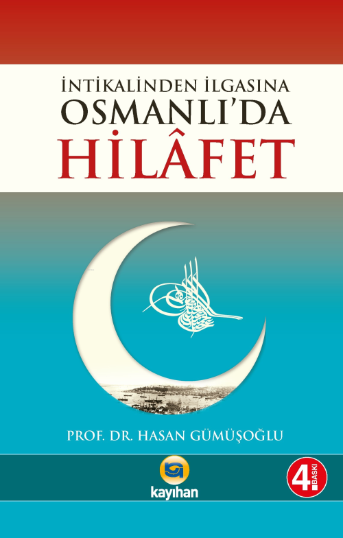 Osmanlı'da Hilafet - Hasan Gümüşoğlu | Yeni ve İkinci El Ucuz Kitabın 