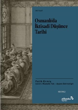 Osmanlı'da İktisadi Düşünce Tarihi - Fatih Ermiş | Yeni ve İkinci El U