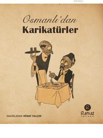 Osmanlı'dan Karikatürler - Nihat Yalçın- | Yeni ve İkinci El Ucuz Kita