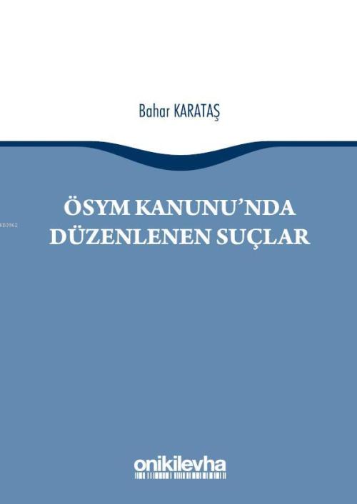 ÖSYM Kanunu'nda Düzenlenen Suçlar - Bahar Karataş | Yeni ve İkinci El 