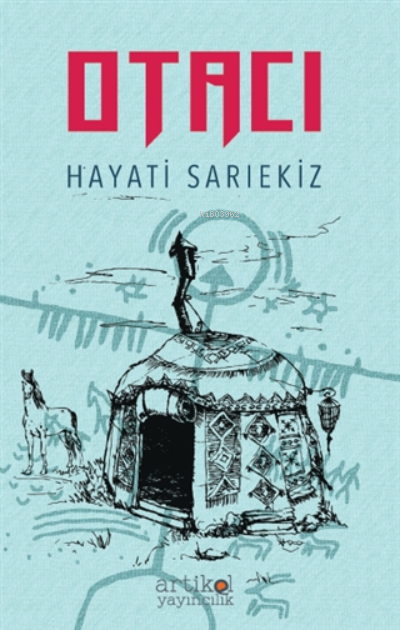 Otacı - Hayati Sarıekiz | Yeni ve İkinci El Ucuz Kitabın Adresi