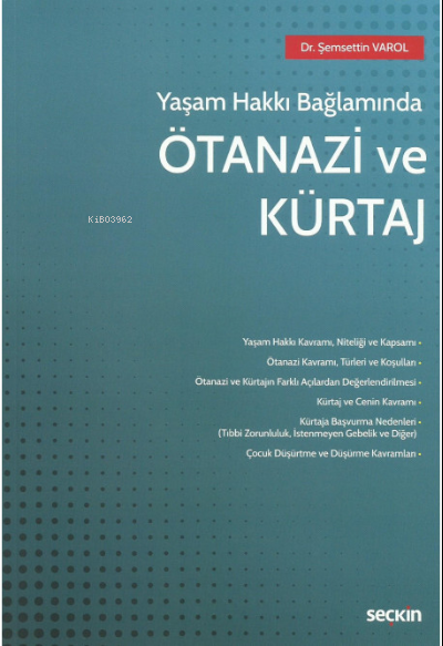 Ötanazi ve Kürtaj - Şemsettin Varol | Yeni ve İkinci El Ucuz Kitabın A