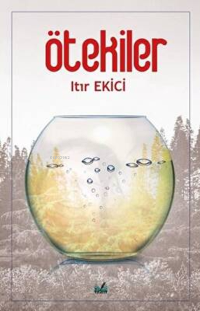 Ötekiler - Itır Ekici | Yeni ve İkinci El Ucuz Kitabın Adresi