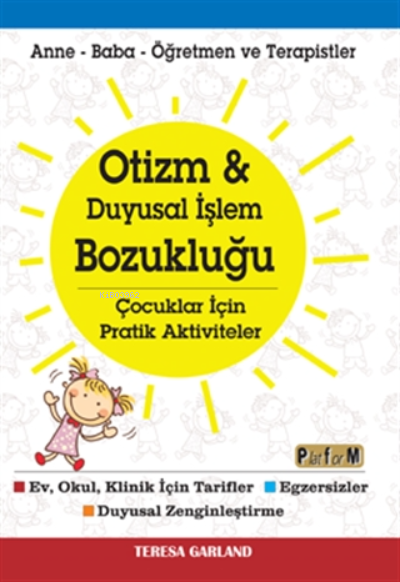 Otizm ve Duyusal İşlem Bozukluğu Çocuklar İçin Pratik Aktiviteler - Te