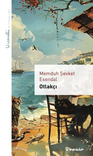 Otlakçı - Livaneli Kitaplığı - Memduh Şevket Esendal | Yeni ve İkinci 