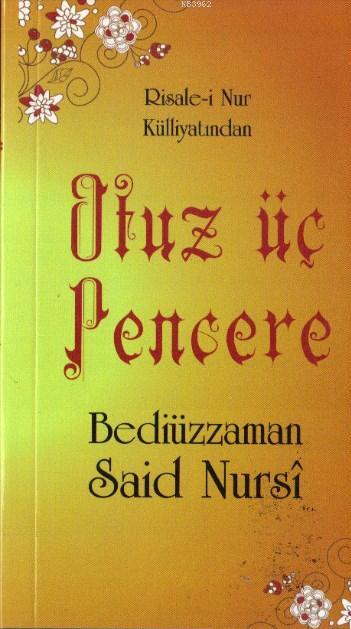 Otuzüç Pencere Cep 2.Hamur - Bediüzzaman Said Nursi | Yeni ve İkinci E