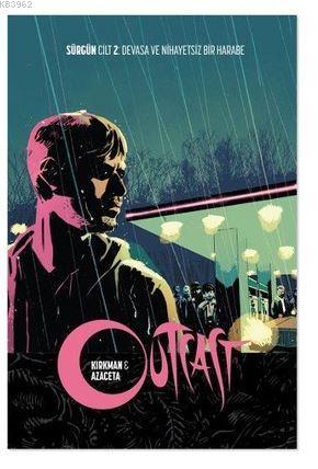 Outcast - Robert Kirkman | Yeni ve İkinci El Ucuz Kitabın Adresi