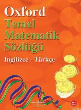 Oxford Temel Matematik Sözlüğü İngilizce-Türkçe - Peter Patilla | Yeni