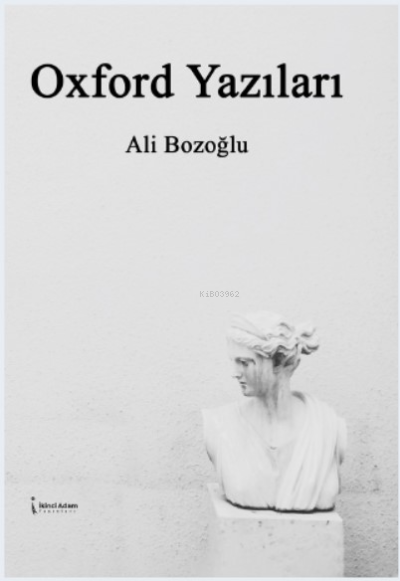 Oxford Yazıları - Ali Bozoğlu | Yeni ve İkinci El Ucuz Kitabın Adresi