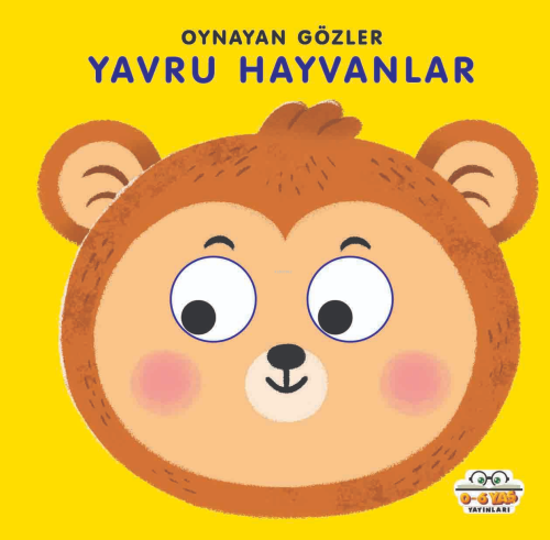 Oynayan Gözler;Yavru Hayvanlar - Kadir Dilmaç | Yeni ve İkinci El Ucuz