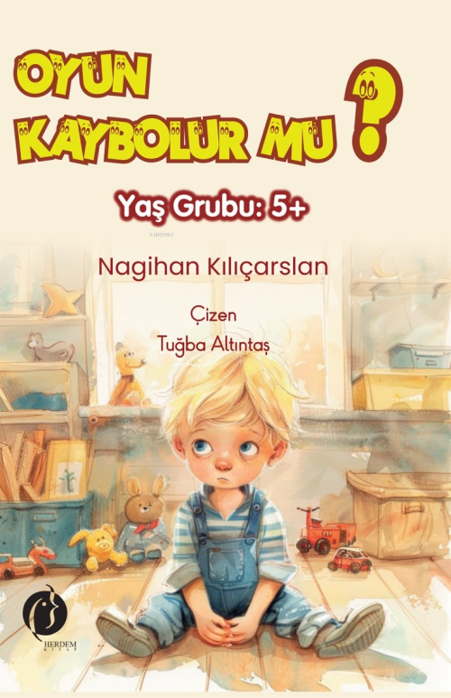 Oyun Kaybolur Mu? - Nagihan Kılıçarslan | Yeni ve İkinci El Ucuz Kitab